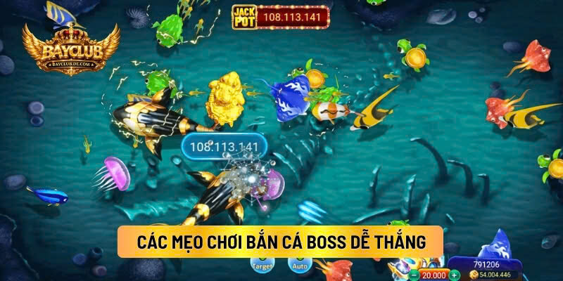 Các Mẹo Chơi Bắn Cá Boss Dễ Thắng